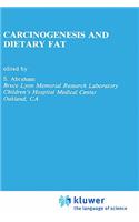 Carcinogenesis and Dietary Fat