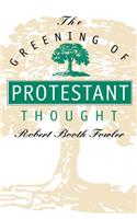 Greening of Protestant Thought