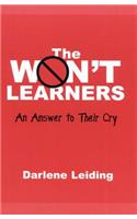 The Won't Learners
