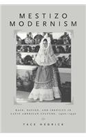Mestizo Modernism