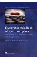 L'assurance Maladie En Afrique Francophone