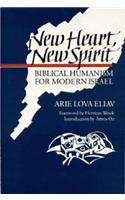 New Heart New Spirit: Biblical Humanism for Modern Israel