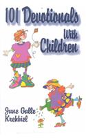 101 Devotionals with Children