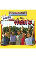 Hace Viento (Let's Read about Wind): (¿Qué Tiempo Hace? (Let's Read About Weather))