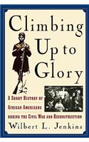 Climbing Up to Glory