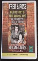 Fred & Rose:the Full Story Of Fred And Rose West And The Glo
