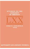 Studies on the Testament of Abraham: (6 Septuagint and Cognate Studies)