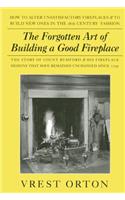 Forgotten Art of Building a Good Fireplace