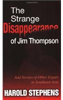 The Strange Disappearance of Jim Thompson