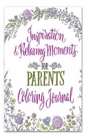 Inspiration & Relaxing Moments for Parents