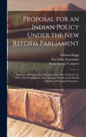 Proposal for an Indian Policy Under the New Reform Parliament