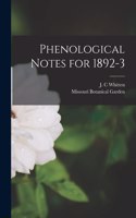 Phenological Notes for 1892-3