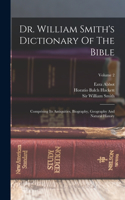 Dr. William Smith's Dictionary Of The Bible