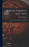 Across America and Asia