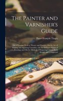 Painter and Varnisher's Guide