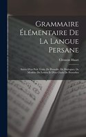 Grammaire Élémentaire De La Langue Persane