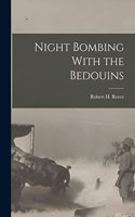 Night Bombing With the Bedouins