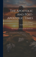 Apostolic And Post-apostolic Times