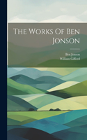 Works Of Ben Jonson
