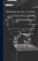 Revision Du Code D'instruction Criminelle