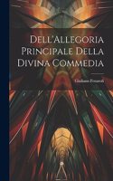 Dell'Allegoria Principale della Divina Commedia