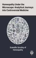 Homeopathy Under the Microscope