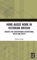 Home-based Work in Victorian Britain