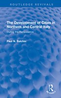 The Development of Cities in Northern and Central Italy