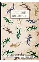 I Just Really Like Geckos, Ok?