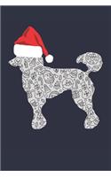 Christmas Gift for Poodle Lovers - Poodle Notebook - Poodle Journal
