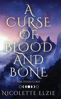 Curse of Blood and Bone