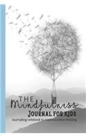 The Mindfulness Journal for Kids