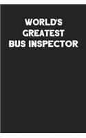 World's Greatest Bus Inspector: Blank Lined Career Notebook Journal