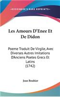 Les Amours D'Enee Et de Didon