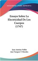 Ensayo Sobre La Electricidad de Los Cuerpos (1747)