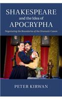 Shakespeare and the Idea of Apocrypha