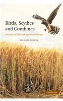 Birds, Scythes and Combines