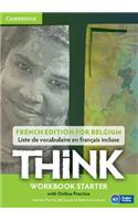 Think Starter Workbook with Online Practice (for Belgium): (English)