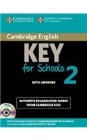Cambridge English Key for Schools 2 Self-Study Pack (Student's Book with Answers and Audio CD): Authentic Examination Papers from Cambridge ESOL