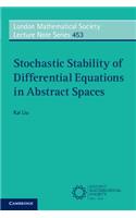 Stochastic Stability of Differential Equations in Abstract Spaces