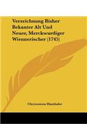 Verzeichnung Bisher Bekanter Alt Und Neuer, Merckwurdiger Wiennerischer (1745)