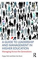 A Guide to Leadership and Management in Higher Education