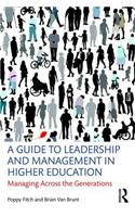 Guide to Leadership and Management in Higher Education