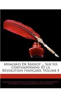 Mémoires De Brissot ... Sur Ses Contemporains