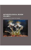 Anthropological Review Volume 5: (English)