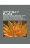 Internet Object Tracking: Geocaching, Letterboxing, Montgreenan, Where's George?, Geocoin, Bookcrossing, Travel Bug, Postcrossing, Waymarking(English)