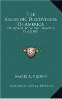 The Icelandic Discoverers of America