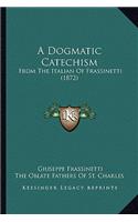 Dogmatic Catechism