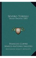 Severo Torelli: Drama Original (1885)