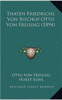 Thaten Friedrichs Von Bischof Otto Von Freising (1894)